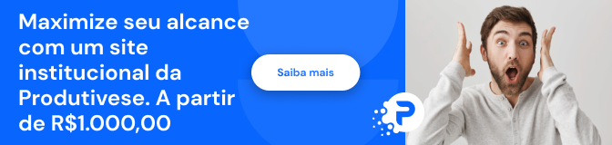 Maximize seu alcance com um site institucional  da Produtivese. A partir de R$1000,00